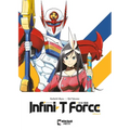 Infini-T Force Vol. 4 - Paperback