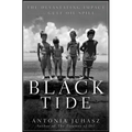 Black Tide: The Devastating Impact of the Gulf Oil Spill - Hardcover