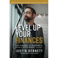 Level Up Your Finances: Say Goodbye to Winging It with Money - Paperback
