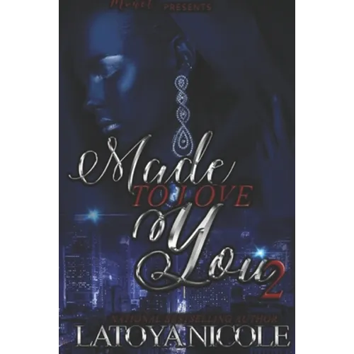 Made to Love You 2 - Paperback