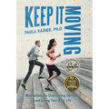 Keep It Moving: Meditations on Overcoming Obstacles and Living Your Best Life - Hardcover