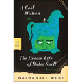 A Cool Million and the Dream Life of Balso Snell: Two Novels - Paperback