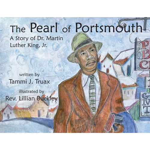 The Pearl of Portsmouth: A Story of Dr. Martin Luther King, Jr. - Paperback