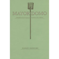 Mayordomo: Chronicle of an Acequia in Northern New Mexico - Paperback