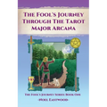 The Fool's Journey through the Tarot Major Arcana - Paperback