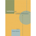 Institutions and Economic Performance - Hardcover