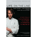 Life, on the Line: A Chef's Story of Chasing Greatness, Facing Death, and Redefining the Way We Eat - Paperback