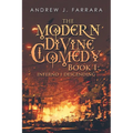 The Modern Divine Comedy Book 1: Inferno 1 Descending - Paperback