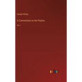A Commentary on the Psalms: Vol. i - Hardcover