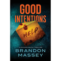 Good Intentions - Paperback