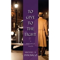To Give to the Light - Paperback