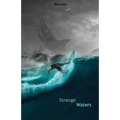 Strange Waters: Intermediate Spanish Reader Parallel Translation for Speakers of English - Paperback