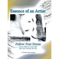 Travel Size Version: Follow Your Dream: : Loren Ellis an Auto-Bio of Her Art, Poetry, and Life - Hardcover