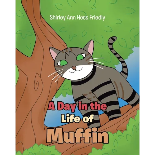 A Day in the Life of Muffin - Paperback