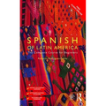 Colloquial Spanish of Latin America: The Complete Course for Beginners - Paperback