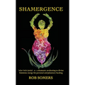 Shamergence: A shamanic awakening to divine feminine energy for personal and planetary healing - Hardcover