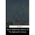 Secret Diplomatic History of The Eighteenth Century - Paperback