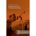 Lead Advanced: 6 Skills to Be The Ultimate Executive - Paperback