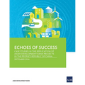 Echoes of Success: Case Studies in the Replication of Asian Development Bank Projects in the People's Republic of China - Paperback