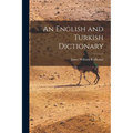 An English and Turkish Dictionary - Paperback