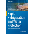 Rapid Refrigeration and Water Protection: Next Generation Adsorbents - Paperback