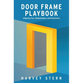 Door Frame Playbook: Aligning You, Stakeholders, and Outcomes - Paperback