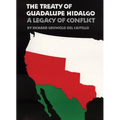The Treaty of Guadalupe Hidalgo - Paperback
