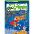 Ray Round and the Cloud Hunters - Library Binding