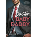 Doctor Baby Daddy: An age gap, surprise pregnancy, medical romance - Paperback