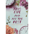 This Life and All the Rest - Paperback