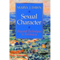 Sexual Character: Beyond Technique to Intimacy - Paperback