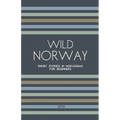 Wild Norway: Short Stories In Norwegian for Beginners - Paperback