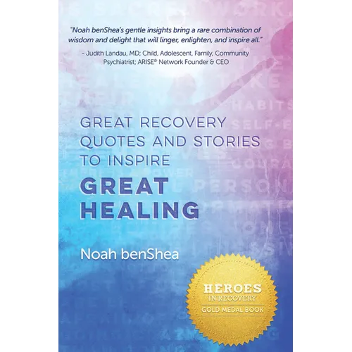 Great Recovery Quotes and Stories to Inspire Great Healing - Paperback