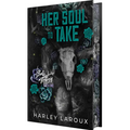 Her Soul to Take: Deluxe Special Edition: A Paranormal Dark Academia Romance - Hardcover