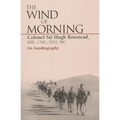 The Wind of Morning: An Autobiography - Paperback