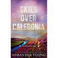 Skies Over Caledonia: Alternative Cover Edition - Paperback
