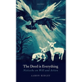 Deed Is Everything C - Hardcover