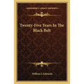 Twenty-Five Years In The Black Belt - Paperback