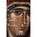 Women in the Church's Ministry: A Test Case for Biblical Hermeneutics - Paperback