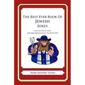 The Best Ever Book of Jewish Jokes: Lots and Lots of Jokes Specially Repurposed for You-Know-Who - Paperback