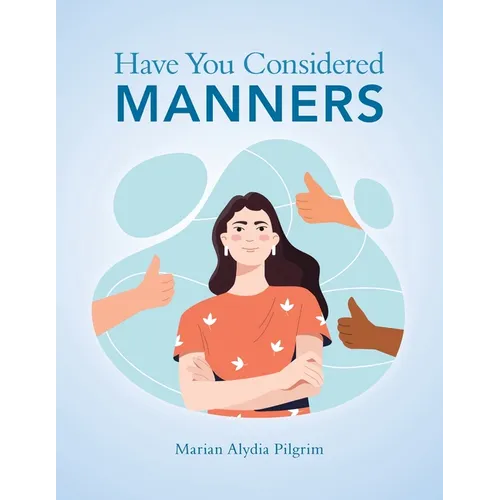 Have You Considered Manners - Paperback