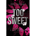 Too Sweet: Boys of Lake Chapel Novella - Paperback