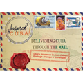 Delivering Cuba Through the Mail: Cuba's Presence in Non-Cuban Postage Stamps and Envelopes - Paperback