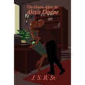 The Dream Affair for Alexis Devine - Paperback