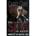 The Sins of Arleth - Owned by the Master, Book Two: A BDSM Master-Slave Romance - Paperback