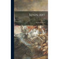 Benin Art; 0 - Hardcover