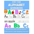 First Time Alphabet Workbook: First time Alphabet Tracing Book for Preschoolers is an exciting Alphabet Tracing, Handwriting and Spelling workbook w - Paperback