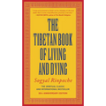 The Tibetan Book of Living and Dying: The Spiritual Classic & International Bestseller: 30th Anniversary Edition - Paperback