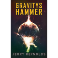 Gravitys Hammer - Paperback