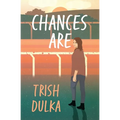 Chances Are - Paperback